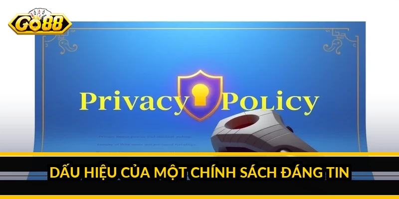 Dấu hiệu của một chính sách đáng tin